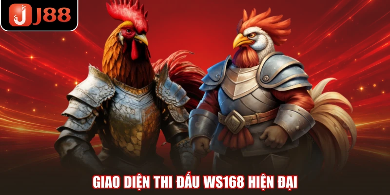 Giao diện thi đấu WS168 hiện đại