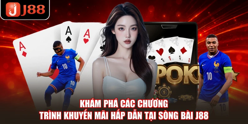 Khám phá các chương trình khuyến mãi hấp dẫn tại sòng bài J88