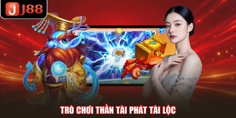 Trò chơi Thần Tài phát tài lộc